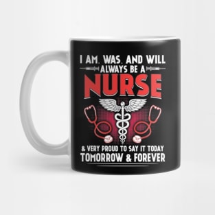Always Be A Nurse Mug